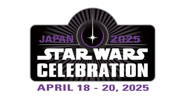 スター・ウォーズの祭典「セレブレーション」2025年4月に幕張
