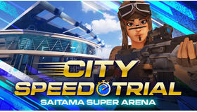 City SPEED TRIAL: SAITAMA SUPER ARENA