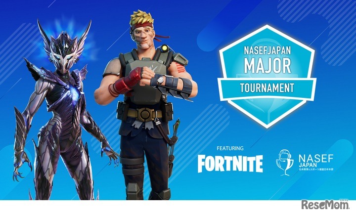 ​NASEF JAPAN MAJOR Fortnite Tournament