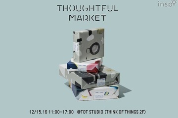 ギフト選びから仕立てまで「THOUGHTFUL MARKET」12/15・16…サプライズなライブ演奏も 画像