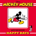 MICKEY MOUSE MOVING BOOK HAPPY DAYS