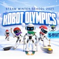 小学生対象「STEAM ウィンタースクール 2025 - THE ROBOT OLYMPICS」
