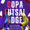 第11回 COPA FUTSAL EDGE